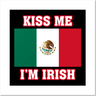 KISS ME I'M IRISH Posters and Art